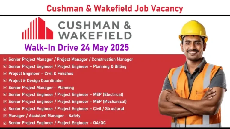Cushman & Wakefield Walk-In Drive 24 May 2025 | For Construction, Engineering, MEP, Planning, Billing, QA/QC, and Safety