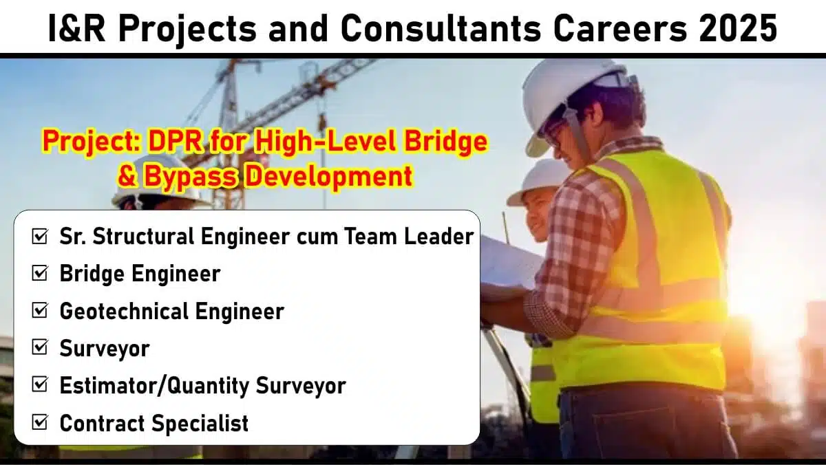 I&R Projects and Consultants Hiring 2025 | Construction Jobs InTonk, Rajasthan