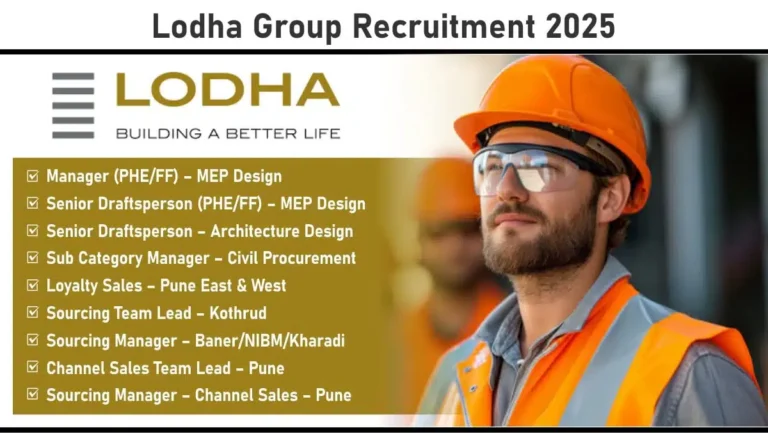 Lodha Group Latest New Vacancy 2025: Construction Jobs In Pune