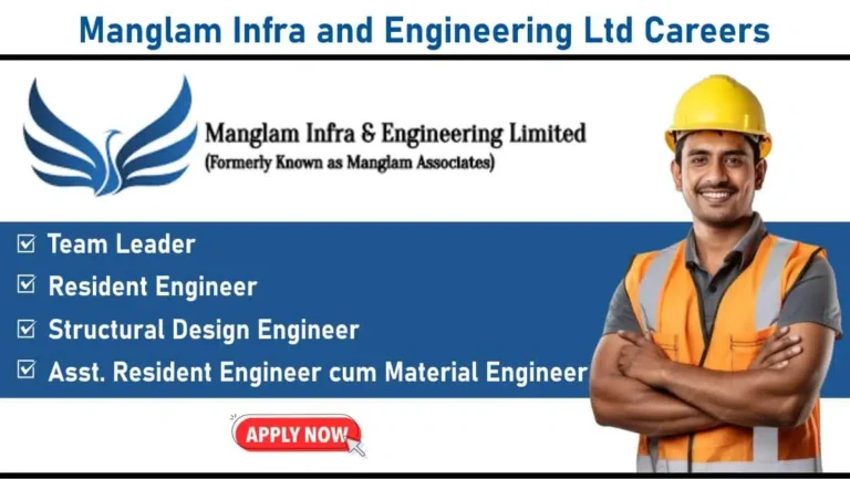 Manglam Infra and Engineering Ltd Hiring 2025 | For Flyover, RoB, and Major Bridge projects in Indore