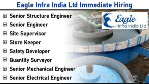 Eagle Infra India Ltd Hiring 2025 | for Water Supply Project in Sambalpur & Bhubaneswar, Odisha