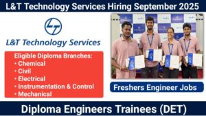 L&T Technology Services Hiring September 2025 | For Diploma Engineers Trainees | Location: Chennai & Vadodara