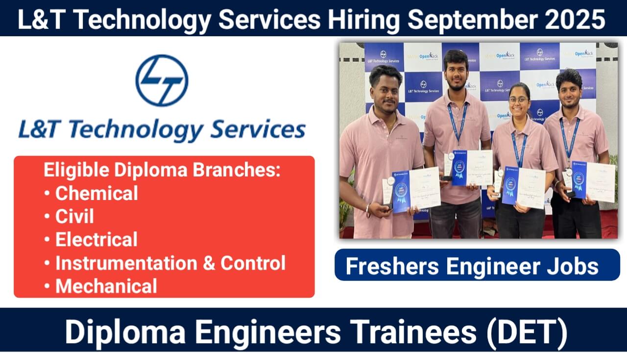 L&T Technology Services Hiring September 2025 | For Diploma Engineers Trainees | Location: Chennai & Vadodara