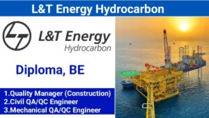 L&T Energy Hydrocarbon Hiring 2025 | for quality and safety in engineering