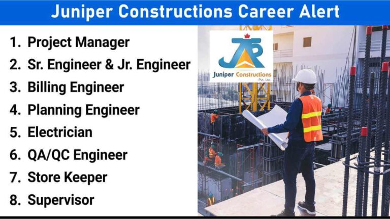Juniper Constructions New Vacancy September 2025 | For Mumbai, Pune And Gujarat Location