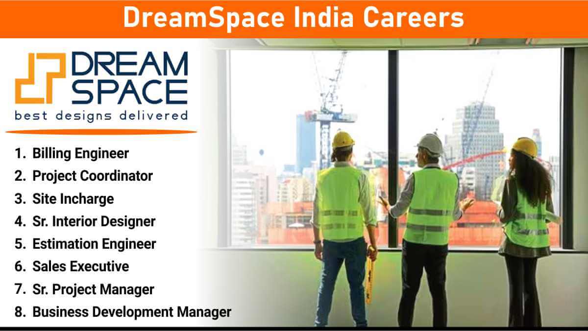 DreamSpace India Latest Hiring 2025 | Job Location: Mumbai, Pune, and Ahmedabad