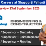 Shapoorji Pallonji Engineering & Construction Walk-In Interviews – September 2025 | For Engineer And Supervisor