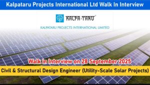 Kalpataru Projects International Ltd Walk In Interview | Solar Design & Engineering Jobs 2025