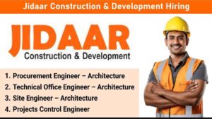 Jidaar Construction & Development Hiring | Exciting Careers in Architecture & Construction
